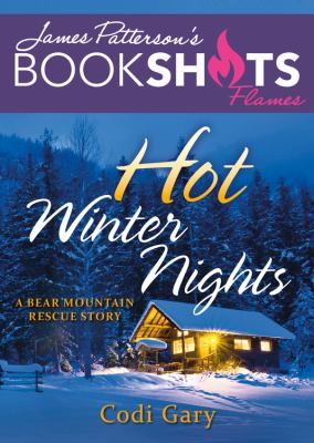Hot Winter Nights : A Bear Mountain Rescue Story
