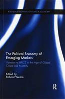 The Political Economy of Emerging Markets