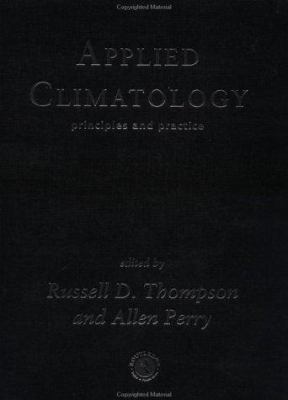 Applied Climatology : Principles and Practice