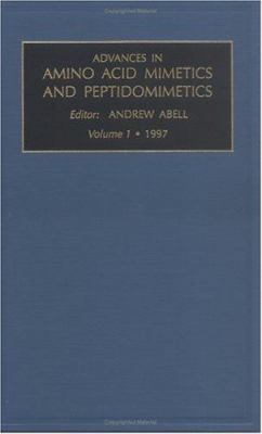 Advances in Amino Acid Mimetics and Peptidomimetics