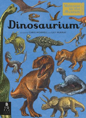 Dinosaurium : Welcome to the Museum