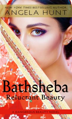 Bathsheba : Reluctant Beauty