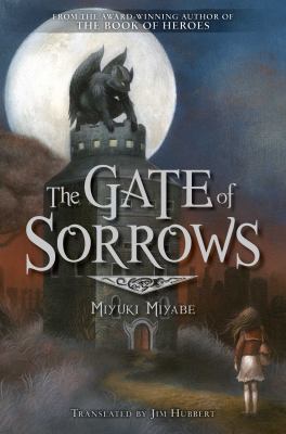 The Gate of Sorrows, Vol. 1