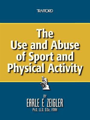 The Use and Abuse of Sport and Physical Activity