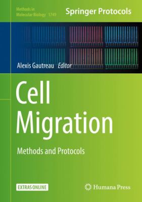 Cell Migration : Methods and Protocols