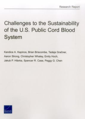 Challenges to the Sustainability of the U. S. Public Cord Blood System