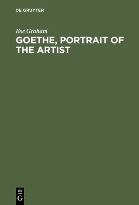 Goethe : Portrait of the Artist