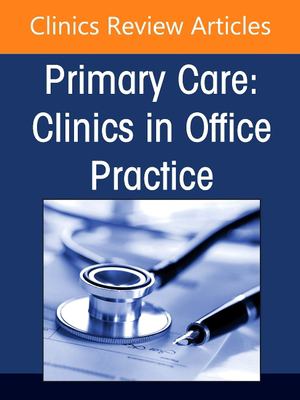 Common Pediatric Issues, an Issue of Primary Care: Clinics in Office Practice