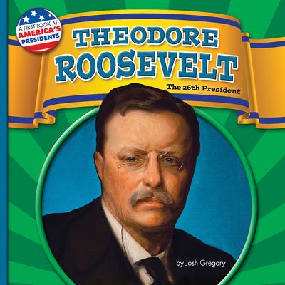 Theodore Roosevelt