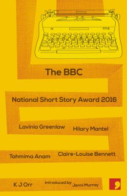 Bbc National Short Story Award 2016