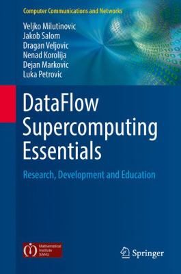 DataFlow Supercomputing Essentials : Research, Development and Education