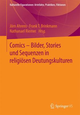 Graphic Novels und Comics Als Medien Religiöser Kulturen