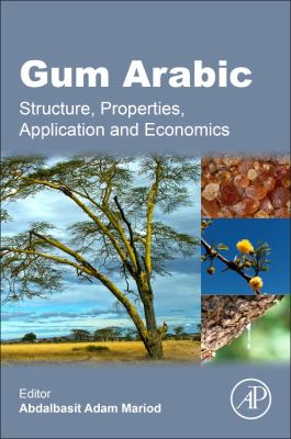 Gum Arabic : Structure, Properties, Application and Economics