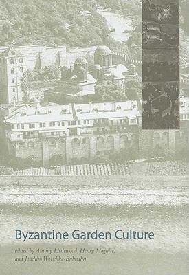 Byzantine Garden Culture