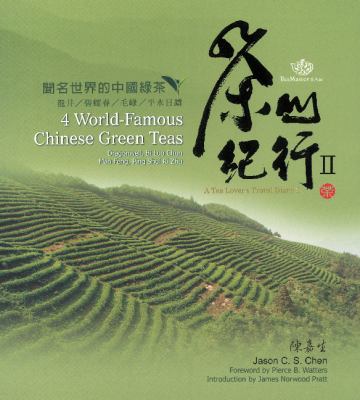 4 World-Famous Chinese Green Teas