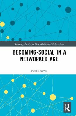 Becoming-Social in a Networked Age