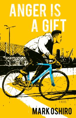 Anger Is a Gift : A Novel