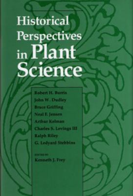 Historical Perspectives in Plant Sciences