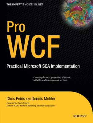 Pro WCF : Practical Microsoft Soa Implementation