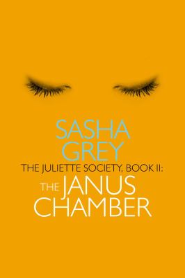 The Janus Chamber : Juliette Society, Book II