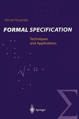 Formal Specification : Techniques and Applications