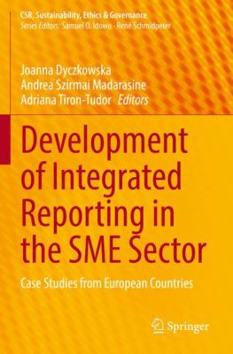 Development of Integrated Reporting in the SME Sector : Case Studies from European Countries