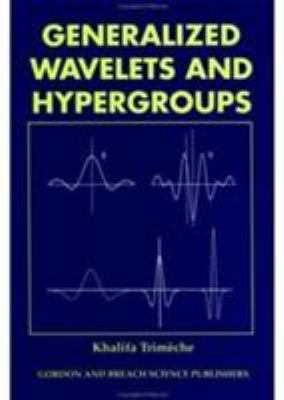 Generalized Wavelets and Hypergroups