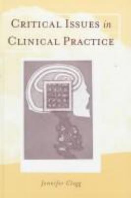 Critical Issues in Clinical Practice