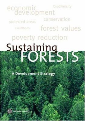 Sustaining Forests : A Development Strategy