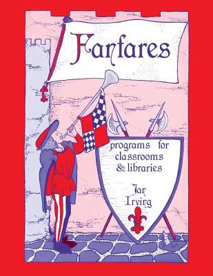 Fanfares : Programs for Classrooms and Libraries