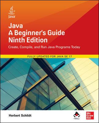Java: a Beginner's Guide, Ninth Edition