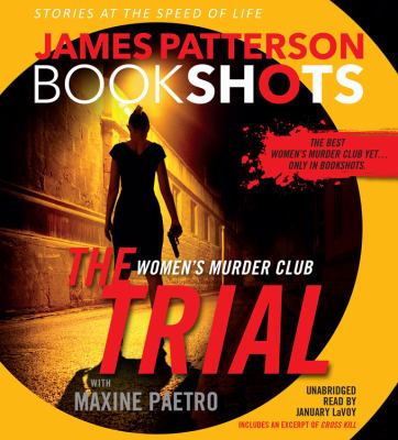The Trial: a BookShot : A Women's Murder Club Story
