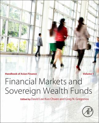 Handbook of Asian Finance : Financial Markets and Sovereign Wealth Funds