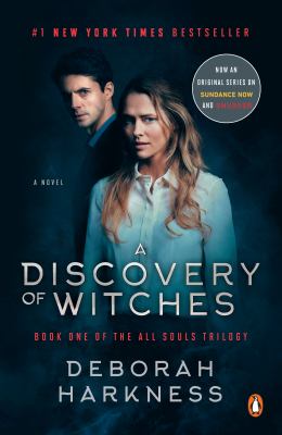 A Discovery of Witches (Movie Tie-In) : A Novel