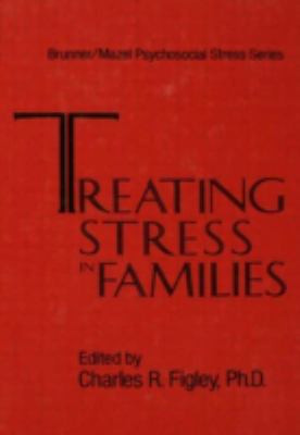 Treating Stress in Families... ... ...