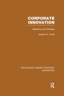 Corporate Innovation (RLE Marketing) : Marketing and Strategy