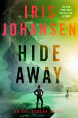 Hide Away : An Eve Duncan Novel