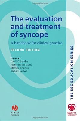 The Evaluation and Treatment of Syncope : A Handbook for Clinical Practice