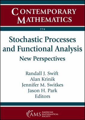 Stochastic Processes and Functional Analysis : New Perspectives