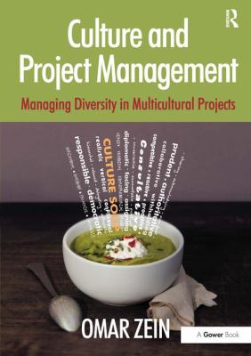 Culture and Project Management : Managing Diversity in Multicultural Projects