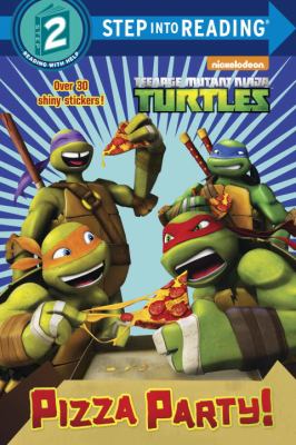 Pizza Party! (Teenage Mutant Ninja Turtles)