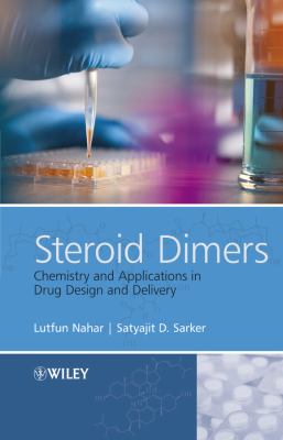 Steroid Dimers : Chemistry and Applications in Drug Design and Delivery