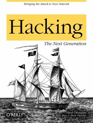 Hacking: the Next Generation : The Next Generation