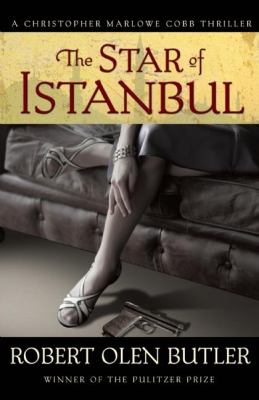 The Star of Istanbul : A Christopher Marlowe Cobb Thriller