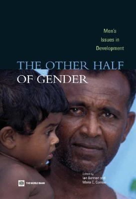 The Other Half of Gender : Men's Issues in Development