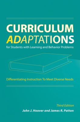 Curriculum Adaptations for Students with Learning and Behavior Problems : Principles and Practices for Differentiating Instruction