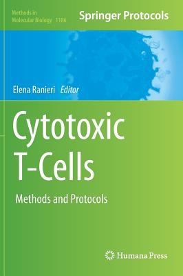 Cytotoxic T-Cells : Methods and Protocols