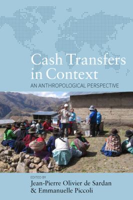 Cash Transfers in Context : An Anthropological Perspective