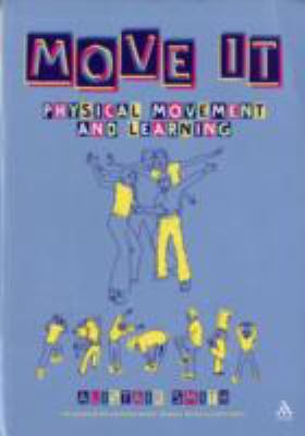 Move It : Physical Movement and Learning