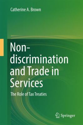 Non-Discrimination and Trade in Services : The Role of Tax Treaties
